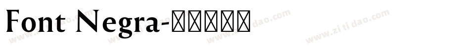 Font Negra字体转换